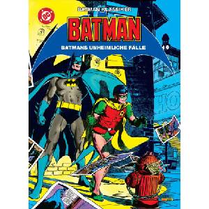 Batman Special: Batmans unheimliche Fälle | Denny O'Neil, Neal Adams, Len Wein, Bernie Wrightson, Frank Robbins, Dick Giordano, Irv Novick, Steve Kups, Jürgen Zahn, Katrin Aust (ISBN: 9783741645778)