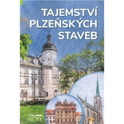 Tajemství plzeňských staveb