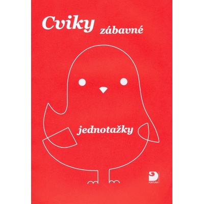 Cviky zábavné - jednotažky Foruna – Jošt Jiří