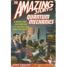 Amazing Story of Quantum Mechanics