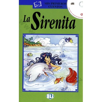 La Sirenita zjednodušené čítanie vr. CD v španielčine pre deti