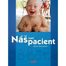Náš malý pacient - Marta Šimůnková
