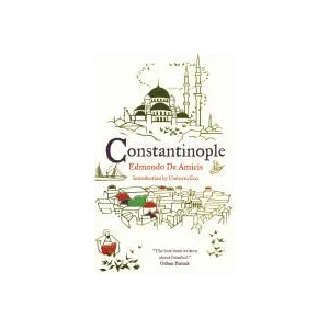 Constantinople | Edmondo de Amicis (2013)