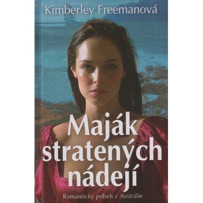 Maják stratených nádejí - Kimberley Freemanová
