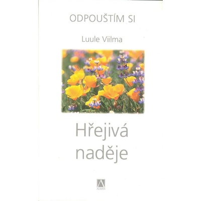 Hřejivá neděje - Odpouštím si