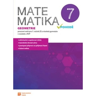 Matematika v pohodě 7 - Geometrie - pracovní sešit
