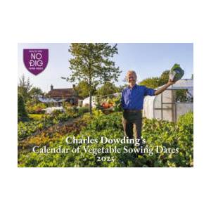Charles Dowding's Calendar of Vegetable Sowing Dates 2025 | Charles Dowding (ISBN: 9781916092099)