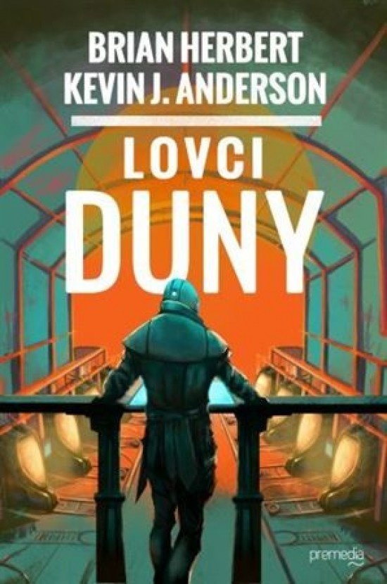 Lovci Duny - Brian Herbert