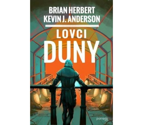 Lovci Duny - Brian Herbert