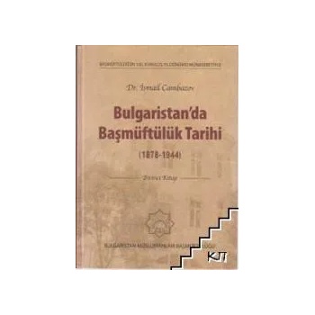 Image 1 of Bulgaristan'da Başmüftülük Tarihi. Kitap 1-2