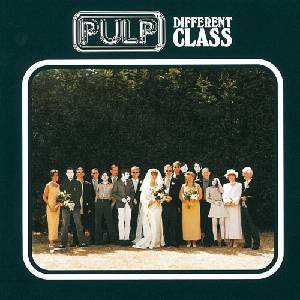 Pulp - Different Class (Remastered) (LP) (0199957395533)