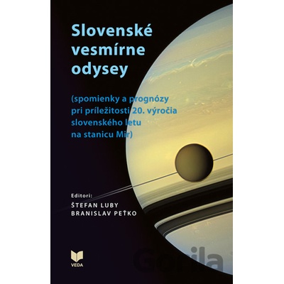 Slovenské vesmírne odysey - Štefan Luby, Branislav Peťko Editor