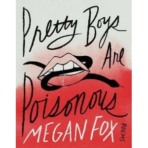 Pretty Boys Are Poisonous : Poems (ISBN: 9781035413393)