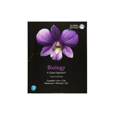 Biology: A Global Approach, Global Edition | Neil A. Campbell, Lisa A. Urry, Michael L. Cain, Steven A. Wasserman, Peter V. Minorsky, Jane B. Reece