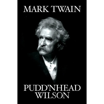 Pudd'nhead Wilson - Mark Twain