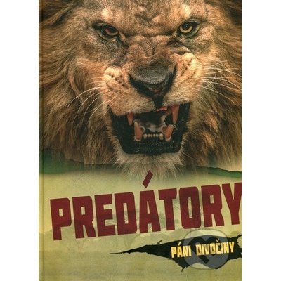 Predátory - Páni divočiny - Kolektív