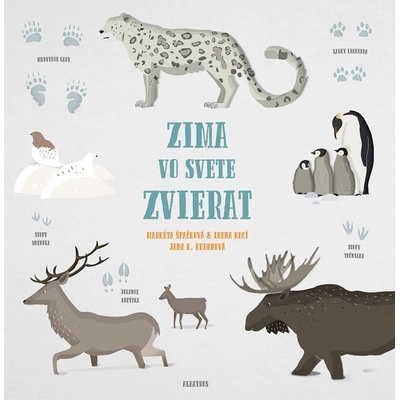 Zima vo svete zvierat - Markéta Nováková, Irena Kocí, Jana K. Kudrnová ilustrácie