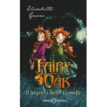 segreto delle gemelle. Fairy Oak