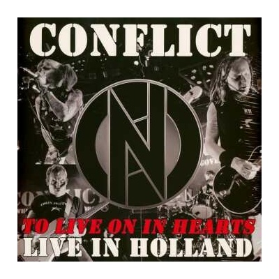 Conflict - To Live On In Hearts - Live In Holland - Red Vinyl LP