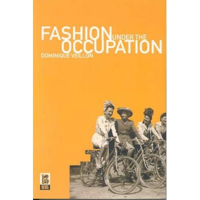 Fashion Under the Occupation | Dominique Veillon