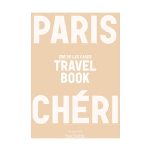 Paris Chéri - Travel Book | Zoé de Las Cases (2024)