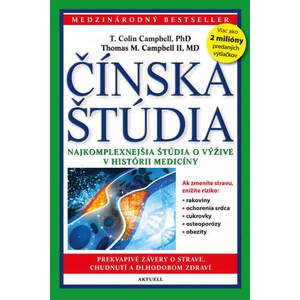 Čínska štúdia | T. Colin Campbell, Thomas M. Campbell (2016)