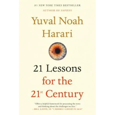 21 Lessons for the 21st Century | Yuval Noah Harari