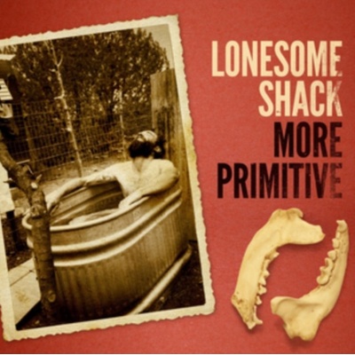 Lonesome Shack - More Primitive LP