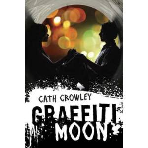 Graffiti Moon | Cath Crowley (2012)