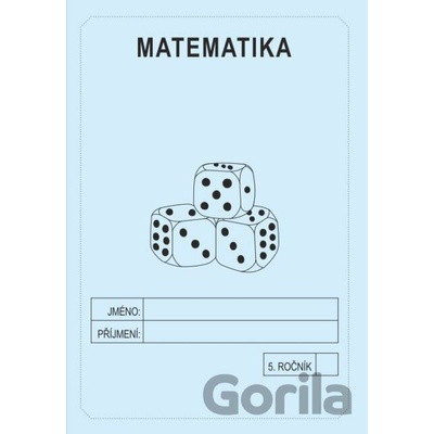 Matematika 5. ročník - školní sešit - Rubínová Jitka