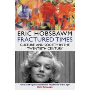 Fractured Times | Eric Hobsbawm (2014)