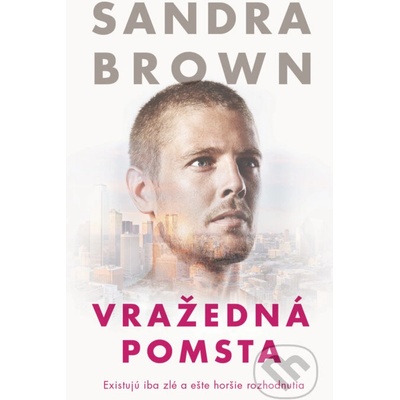 Vražedná pomsta - Sandra Brown
