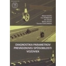 Diagnostika parametrov prevádzkovej spôsobilosti vozoviek