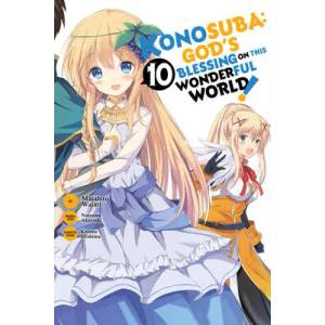 Konosuba: God's Blessing on This Wonderful World! , Vol. 10 (ISBN: 9781975399474)