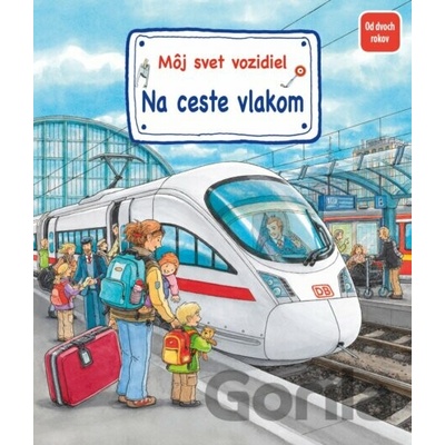 Môj svet vozidiel – Na ceste vlakom