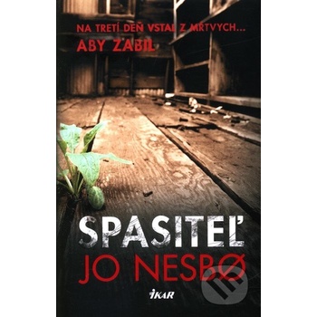 Spasiteľ - Jo Nesbo