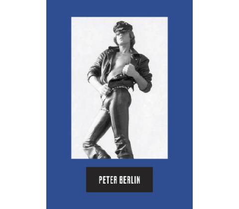 Peter Berlin: Icon - Peter Berlin