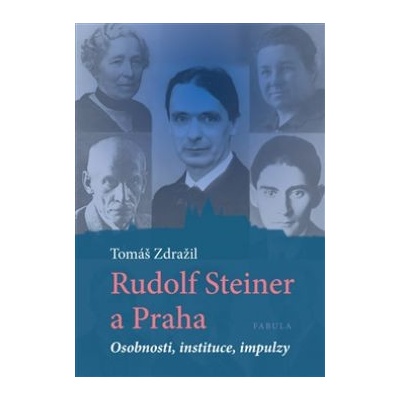 Rudolf Steiner a Praha