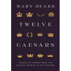 Twelve Caesars | Mary Beard (ISBN: 9780691222363)
