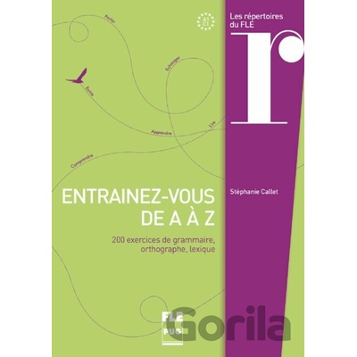 Entraînez-vous de A à Z - Stephanie Callet