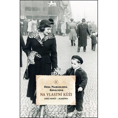 Na vlastní kůži - Heda Margoliová-Kovályová