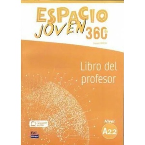 Espacio Joven 360 : Nivel A2.2 : Tutor Book with coded access to ELETeca | Equipo Espacio (ISBN: 9788498489446)