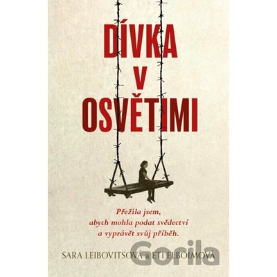 Dívka v Osvětimi - Eti Elboimová Sara