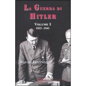 La guerra di Hitler | David Irving, B. Gambaccini, A. Montemagni (2010)