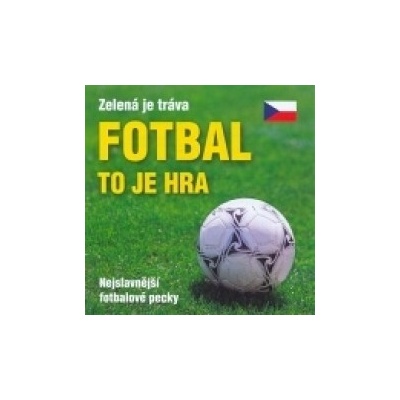 Various - Fotbal to je hra CD