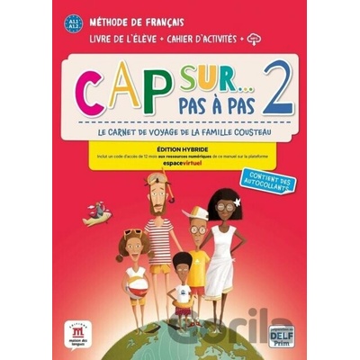 Cap Sur 2 pas a pas (A1.1-A1.2) - Édition hybride Livre de l´éleve/Cahier d´exercices + Espacevirtuel (12 mois) - Klett