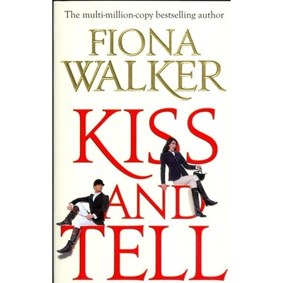 Kiss and Tell - F. Walker