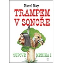 Trampem v Sonoře