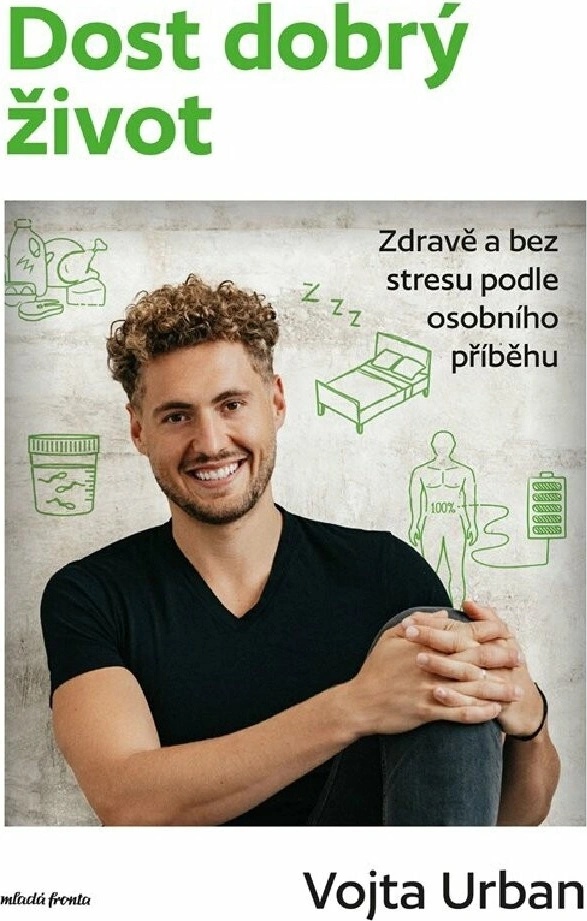 Dost dobrý život