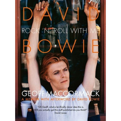 David Bowie: Rock 'n' Roll with Me